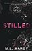 Stilled (The Serendipity Series)