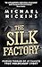 The Silk Factory: Finding T...