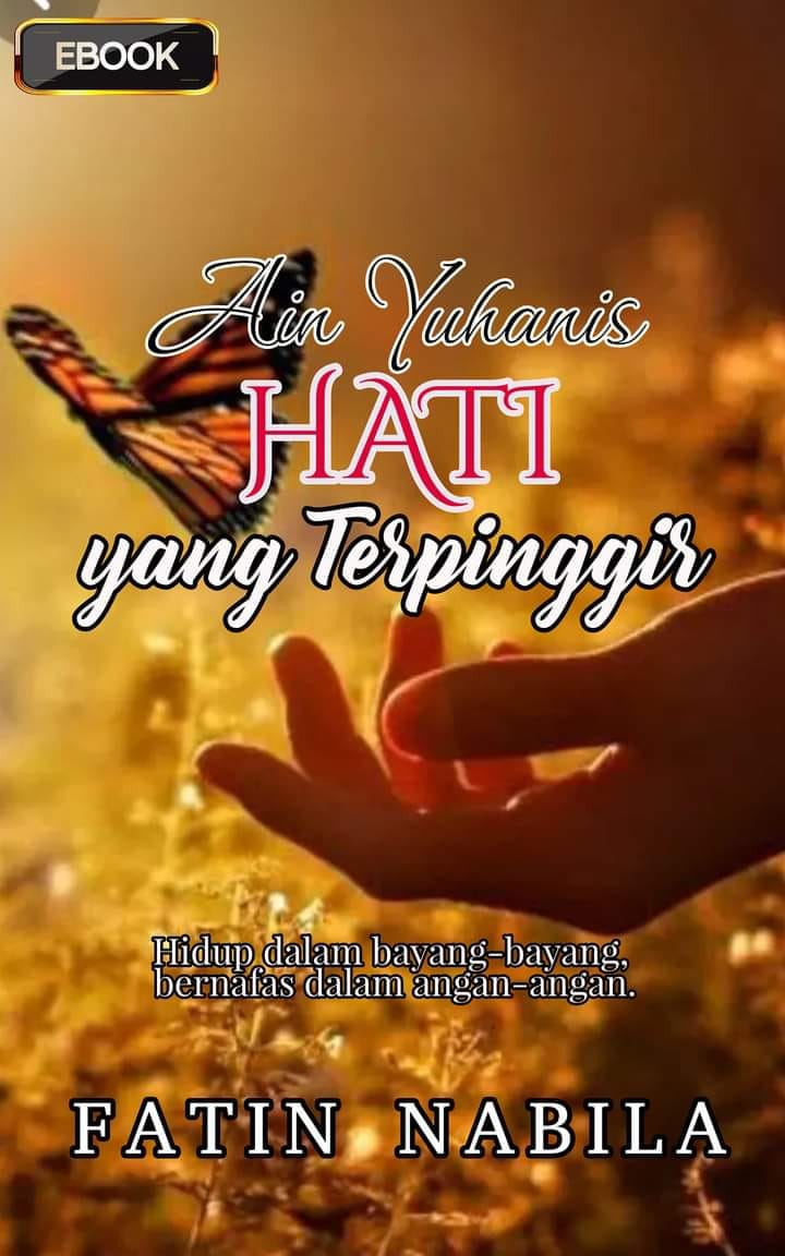 Ain Yuhanis : Hati Yang Terpinggir