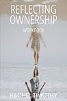 Reflecting Ownership: Workbook