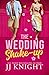 The Wedding Shake-up (Weddi...
