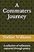 A Commuters Journey: A coll...
