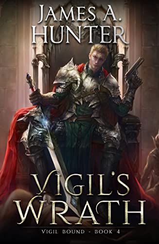 Vigil's Wrath (Vigil Bound, #4)