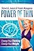 Power of Thin: Change Your ...