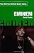 Eminem: The Stories Behind Every Song
