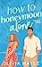 How to Honeymoon Alone