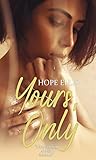 Yours, only (Italian Edition)
