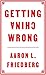 Getting China Wrong