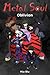 Metal Soul: Oblivion