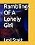 Ramblings Of A Lonely Girl by Lexi Scott
