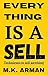 Everything is a sell: Techn...