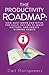 The Productivity Roadmap by Cait Montgomery