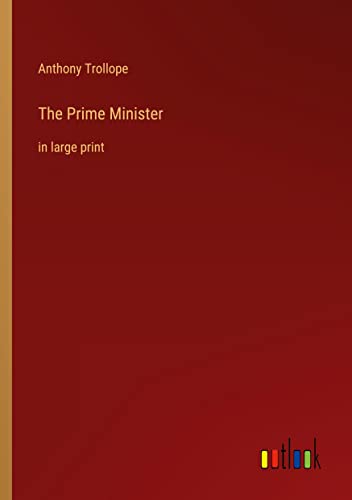 The Prime Minister: in large print