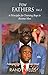 Few Fathers: 6 Principles f...