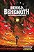 Behold, Behemoth