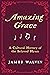 Amazing Grace: A Cultural H...