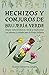 Hechizos y Conjuros de Brujería Verde by Beatrix Minerva Linden