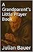 A Grandparent's Little Pray...