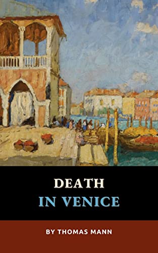 Death in Venice: The 1912 German Literature Classic