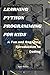 Learning Python Programming...