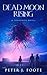 Dead Moon Rising: A Science Fiction Adventure (Consensus Universe)