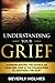Understanding Your Grief: A...