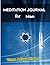 Meditation Journal: for Men...