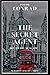 The Secret Agent: Deutsche Ausgabe (German Edition)