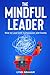The Mindful Leader by Lynn Graham