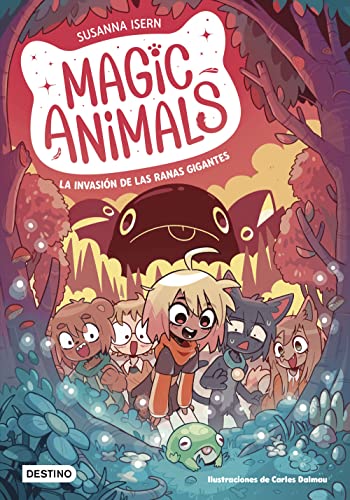 Magic Animals 2. La invasión de las ranas gigantes (Paperback)
