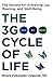 The 3G Cycle of Life: The Secrets for Achieving Joy, Meaning and Well-Being
