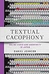Textual Cacophony...