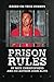 Prison Rules