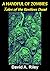 A Handful of Zombies: Tales...