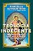 Teología indecente (Spanish Edition)