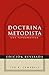 Doctrina Metodista (Methodi...