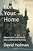 Fortifying Your Home: How to turn your home into a defended fortress (THE URBAN SURVIVAL SERIES)