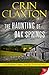 The Haunting of Oak Springs