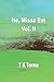 Ite, Missa Est - Vol. II