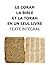 LE CORAN LA BIBLE ET LA TOR...