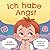 Ich habe Angst