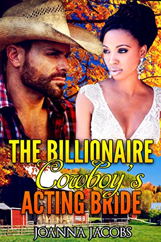 The Billionaire Cowboy's Acting Bride (Kindle Edition)