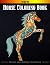 Horse Coloring Book NEW: Ad...