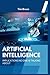 Artificial Intelligence by Tim Bruce
