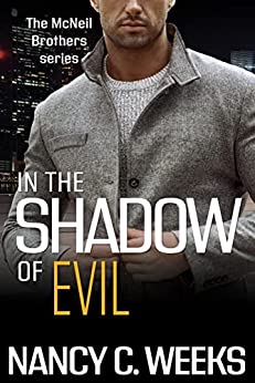 In the Shadow of Evil (The McNeil Brothers, #2)