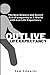 Outlive life expectancy: Th...