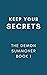 Keep Your Secrets (The Demon Summoner Trilogy #1)