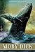 Moby-Dick: or the Whale: Original 1851 Classic Edition (Annotated)