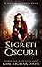Segreti Oscuri (Le Streghe di Hollow Cove) (Italian Edition)