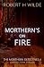 Morthern's On Fire: A Briti...